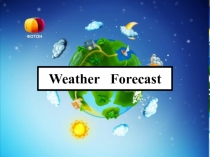 Презентация по английскому языку на тему  Weather  ( 8 класс)