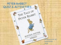 PETER RABBIT QUIZ & ACTIVITIES