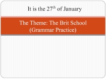 The Theme: The Brit School
