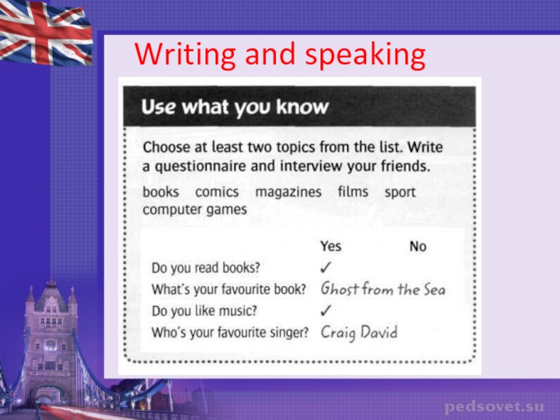 Scary things. Pr.Simple; questions and short answers. Writing and speaking Writing and speaking