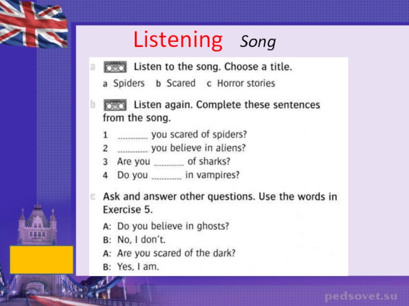 Scary things. Pr.Simple; questions and short answers. Listening Song Listening Song