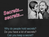 Презентация по английскому языку Secrets для старших классов (внеурочная деят-сть)