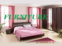 Презентация по английскому языку на тему Furniture