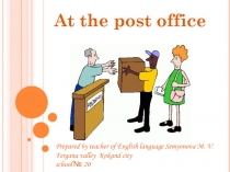 Презентация по английскому языку для 9 класса на тему: At the postoffice