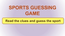 Презентация Sports Guessing Game