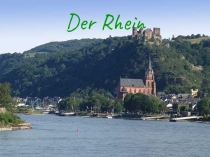 Презентация по немецкому языку Der Rhein (8 класс)