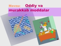 Oddiy va murakkab moddalar