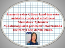 Ucbucagin,duzbucaqlinin ve kvadratin sahesi