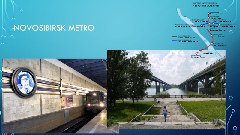 Презентация по английскому языку на тему Мой город Novosibirsk Metro Novosibirsk Metro