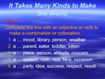 Презентация It Takes Many Kinds to Make the World к учебнику English VII, Афанасьева О.В., Михеева И.В.