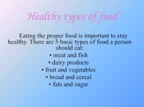 Healthy types of food