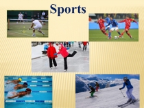 Презентация к уроку английского языка Спорт