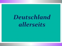 Deutschland allerseits