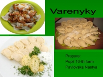 Ukrainian cuisine. Varenyky