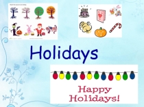 Презентация по английскому языку на тему :My holidays (3-4 классы)