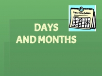 Презентация по английскому языку на тему Months