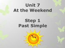 Презентация по английскому языку 4 класс на тему Past Simple