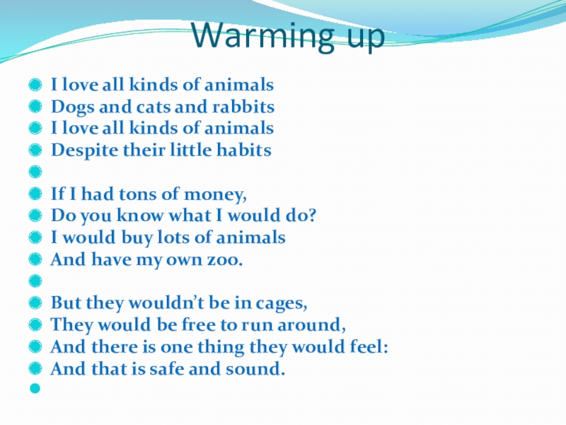 Презентация на тему Warming upI love all kinds of animals Dogs Warming upI love all kinds of animals Dogs and cats and rabbitsI love all kinds of animals