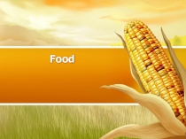 Презентация по английскому языку на тему Еда