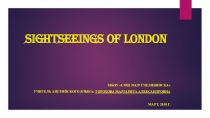 Презентация по английскому языку на тему Достопримечательности Лондона (6 класс)