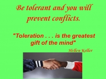 Презентация по английскому языку на тему  Будь толерантным!