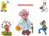 Презентация по английскому языку на тему Professions