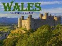Geographical position of Wales
