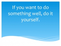 Презентация к уроку английского языка в 7 классе на тему Условные предложения