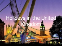 Holidays in the UK