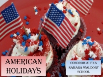Презентация по английскому языку на тему American Holidays