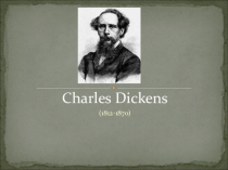 Презентация по англ. литературе на тему  Charles Dickens