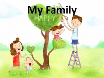 MY FAMILY for 4-th grade students