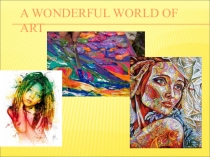 Презентация по английскому языку на темуВиды искусства