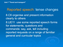 Презентация по английскому языку на тему Reported Speech: tense changes (8 grade)