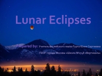 Презентация по английскому языку на тему Лунное затмение 6 класс
