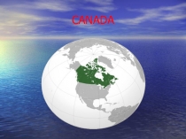 Презентация по английскому языку на тему Англоговорящие страны. Канада