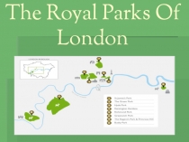 Презентация по английскому языку  The Royal parks of London@