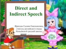 Призентацияя на тему: Direct and IndirectSpeech