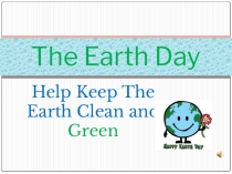 Презентация The Earth Day
