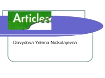 Презентация по английскому языку на тему Использование артиклей в английском языке