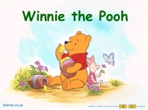 Презентация по английскому языку на тему Winnie the Pooh