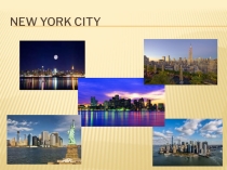 Презентация по английскому языку New York City (9 класс).
