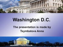 Презентация по Английскому языку Washington D.C.