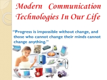 Презентация к уроку по теме Communication Technologies