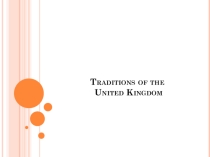 Traditions of the United Kingdom