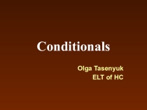 Учебная презентация к уроку Conditionals