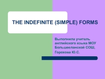 THE INDEFINITE (SIMPLE) FORMS