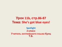 2 класс. УМК Spotlight, модуль 4, урок 48 (11b), стр.86-87. Тема урока: У неё синие глаза!