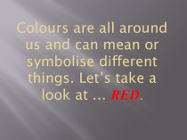 Презентация What does Red mean
