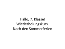 Презентация к уроку немецкого языка Hallo, 7. Klasse